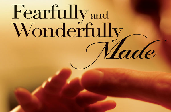 Book Review: Fearfully & Wonderfully Made