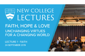 2019 New College Lectures - Lecture One: Faith