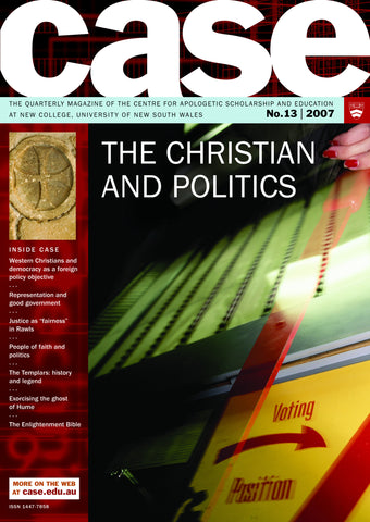 CASE Quarterly 13 - The Christian and Politics